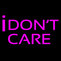 I Dont Care Neonkyltti