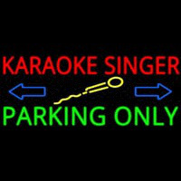 Karaoke Singer Parking Only 2 Neonkyltti