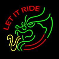 Let It Ride Neonkyltti