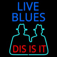 Live Blues Dis Is It Neonkyltti