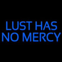 Lust Has No Mercy Neonkyltti