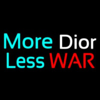 More Dior Loss War Neonkyltti