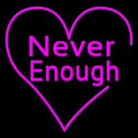 Never Enough Heart Neonkyltti