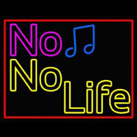 No Life No Music  Neonkyltti