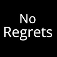 No Regrets Neonkyltti