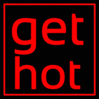 Red Border Get Hot Neonkyltti