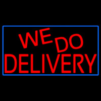Red We Do Delivery With Blue Border Neonkyltti