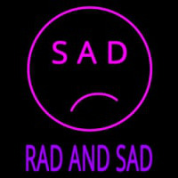 Sad Rad And Sad Neonkyltti