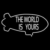 The World Is Yours Neonkyltti