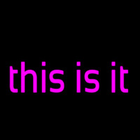 This Is It Neonkyltti