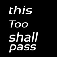 This Too Shall Pass Neonkyltti