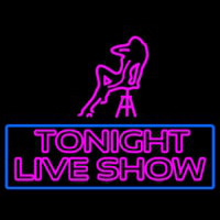 Tonight Live Show Neonkyltti