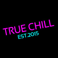 True Chill Est 2015 Neonkyltti