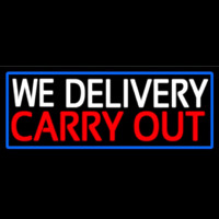 We Deliver Carry Out With Blue Border Neonkyltti