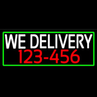 We Deliver Number With Green Border Neonkyltti