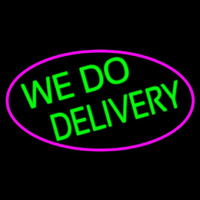 We Do Delivery Oval With Pink Border Neonkyltti