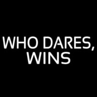 Who Dares Wins Neonkyltti