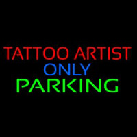 Tattoo Artist Parking Only Neonkyltti