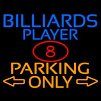 Billiards Player Parking Only Neonkyltti