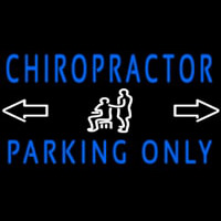 Chiropractor Parking Only Neonkyltti