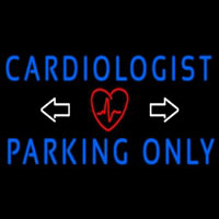 Cardiologist Parking Only Neonkyltti