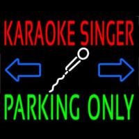 Karaoke Singer Parking Only Neonkyltti